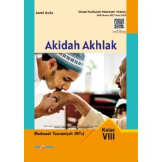 Akidah Akhlak untuk MTS Kelas 8