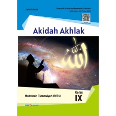 Akidah Akhlak untuk MTS Kelas 9