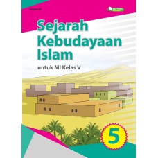 Sejarah Kebudayaan Islam untuk MI kelas 5